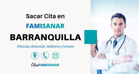 teléfono de famisanar en barranquilla|FAMISANAR